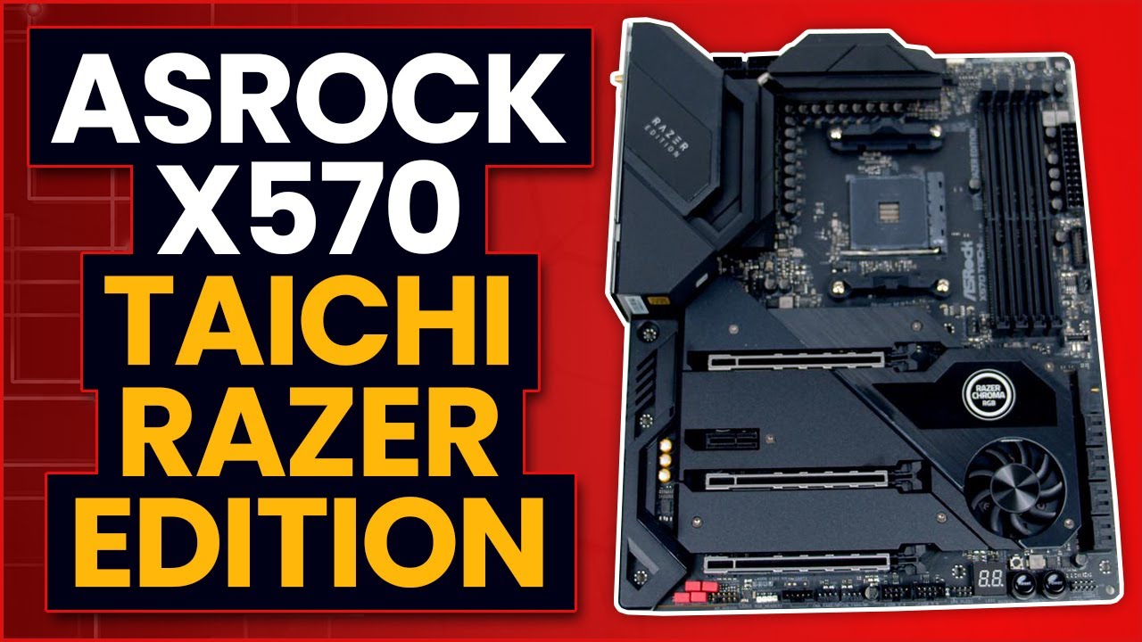 ASRock X570 Taichi Razer Edition - Unboxing & Overview