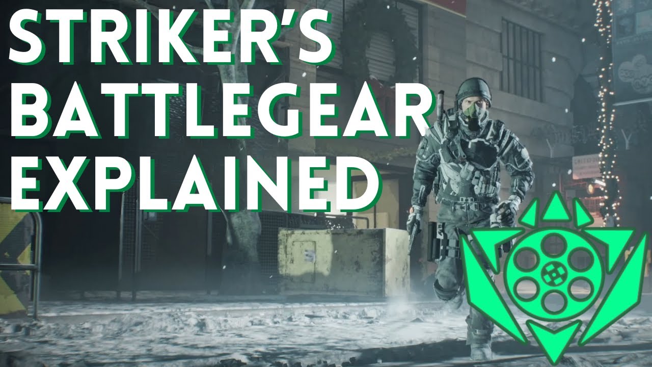 Striker's Battlegear EXPLAINED in 10 minutes! - The Division 1 in 2024