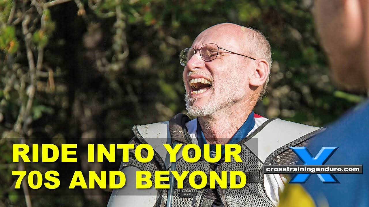 How to ride dirt bikes into your 70s and beyond!︱Cross Training Enduro