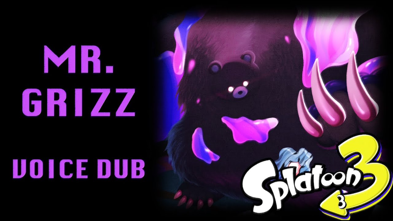 Mr. Grizz Voice Dub – Splatoon 3 – Return of the Mammalians – [REMASTER]
