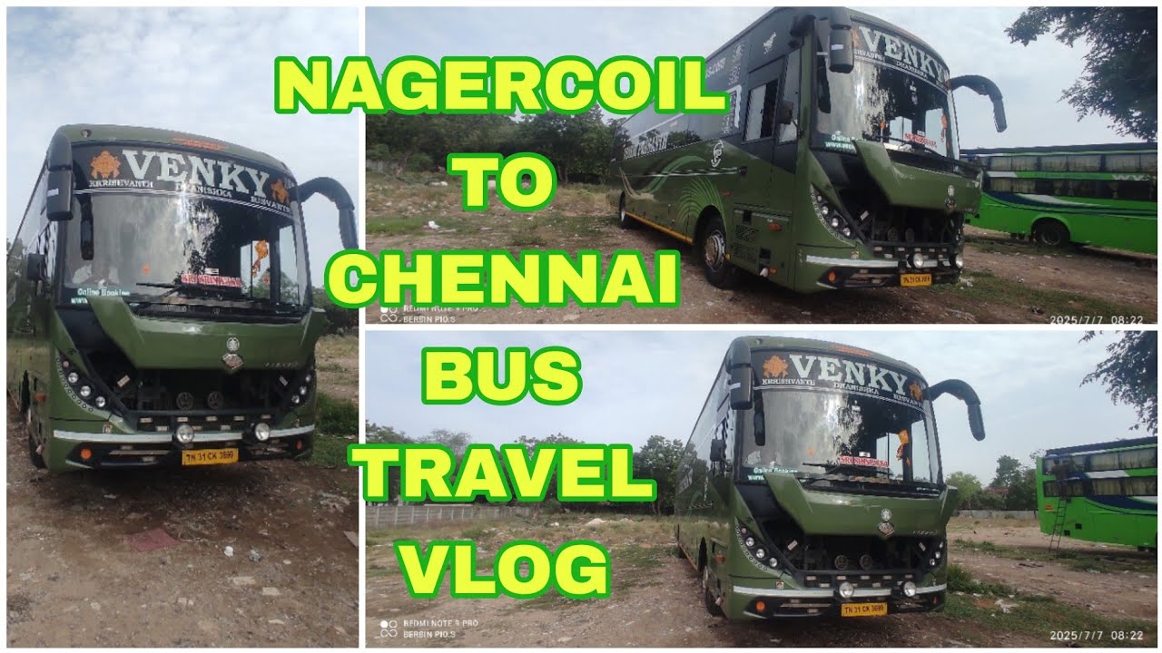 👍✅ NAGERCOIL TO CHENNAI BUS  TRAVEL VLOG/VENKY TRAVELS 🧳🧳🧳/KUMARI TAMILAN 🚃🚃🚃👮