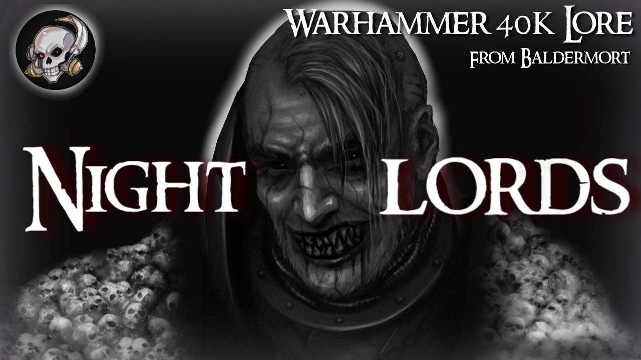 NIGHT LORDS lore