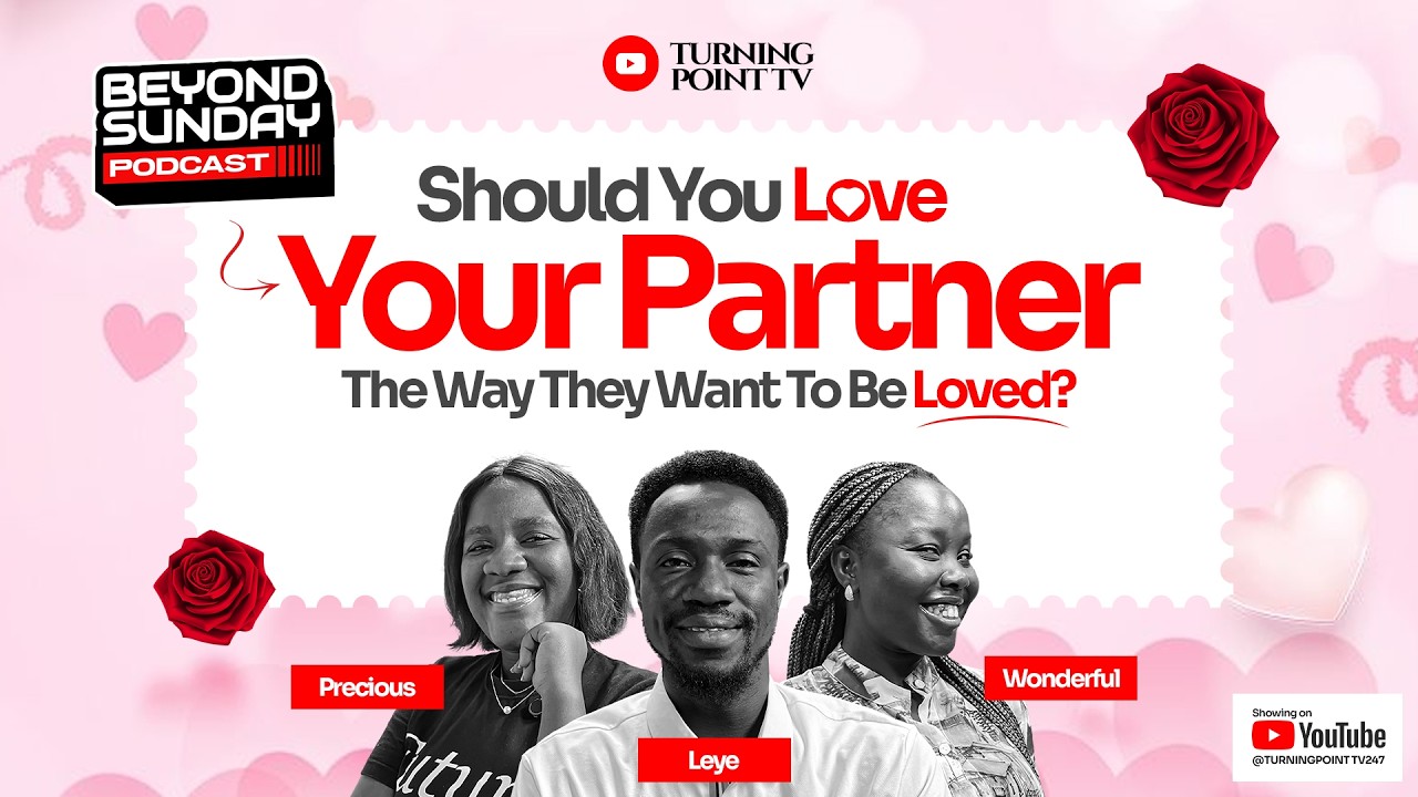 Should you love your partner the way they want to be loved || Beyond Sunday Podcast