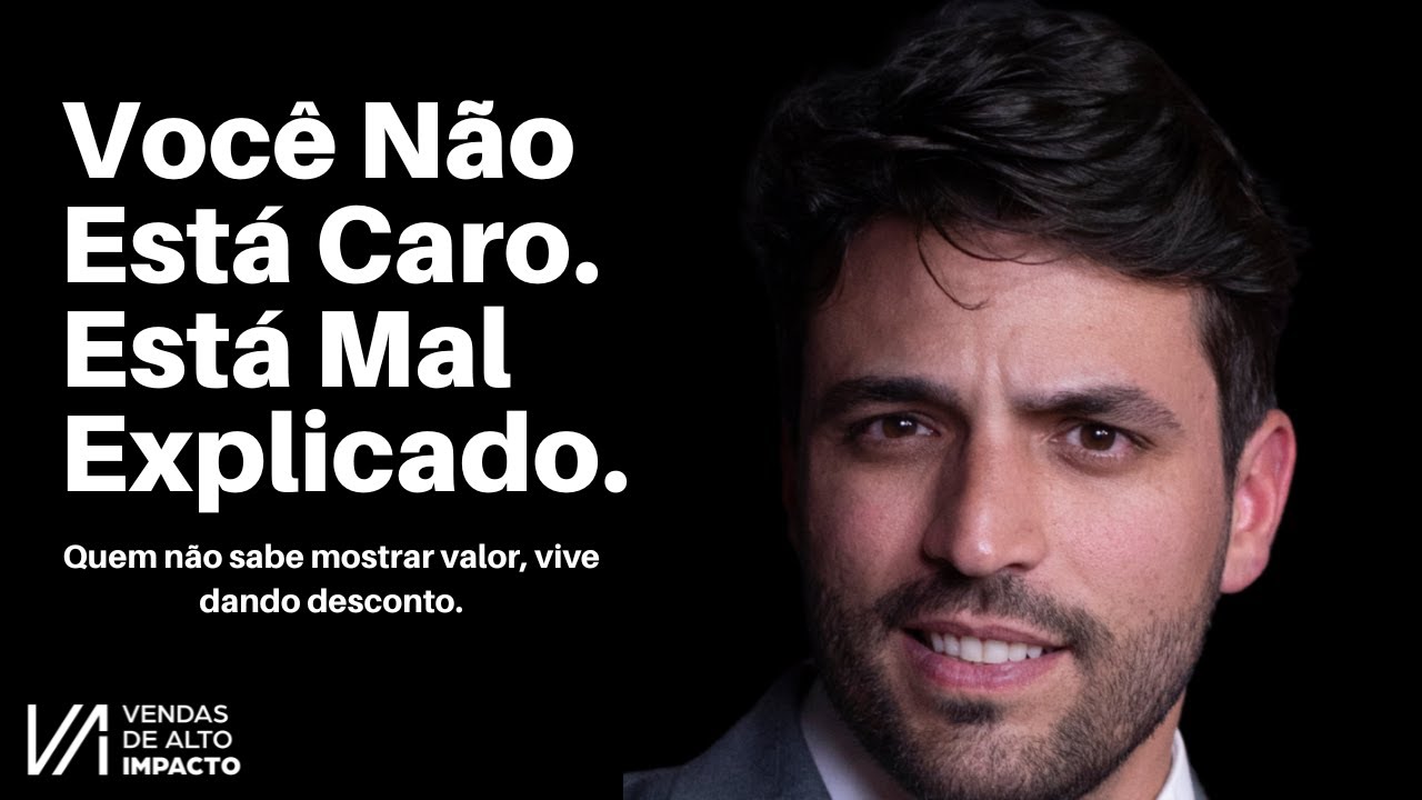 Como Comunicar Valor e Parar de Ouvir Que Est&aacute; Caro