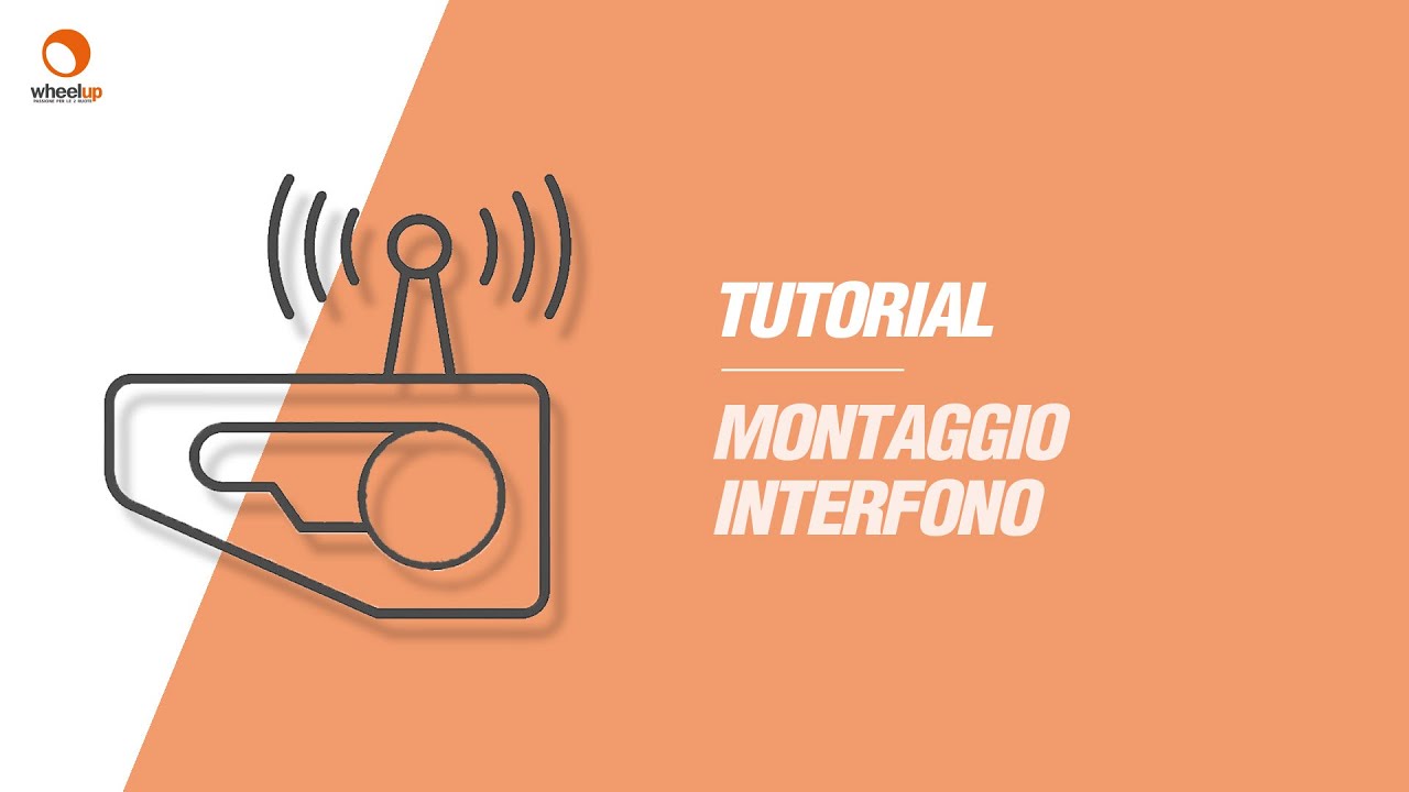 TUTORIAL MONTAGGIO INTERFONO