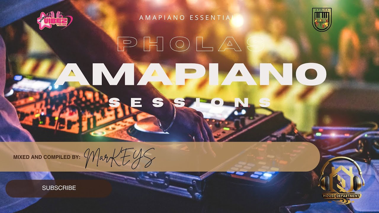 Amapiano Mix Pholas 2024 | Sam Deep, Babalwa, Stixx, Kelvin Momo, Kabza De Small | Mixed by MarKEYS