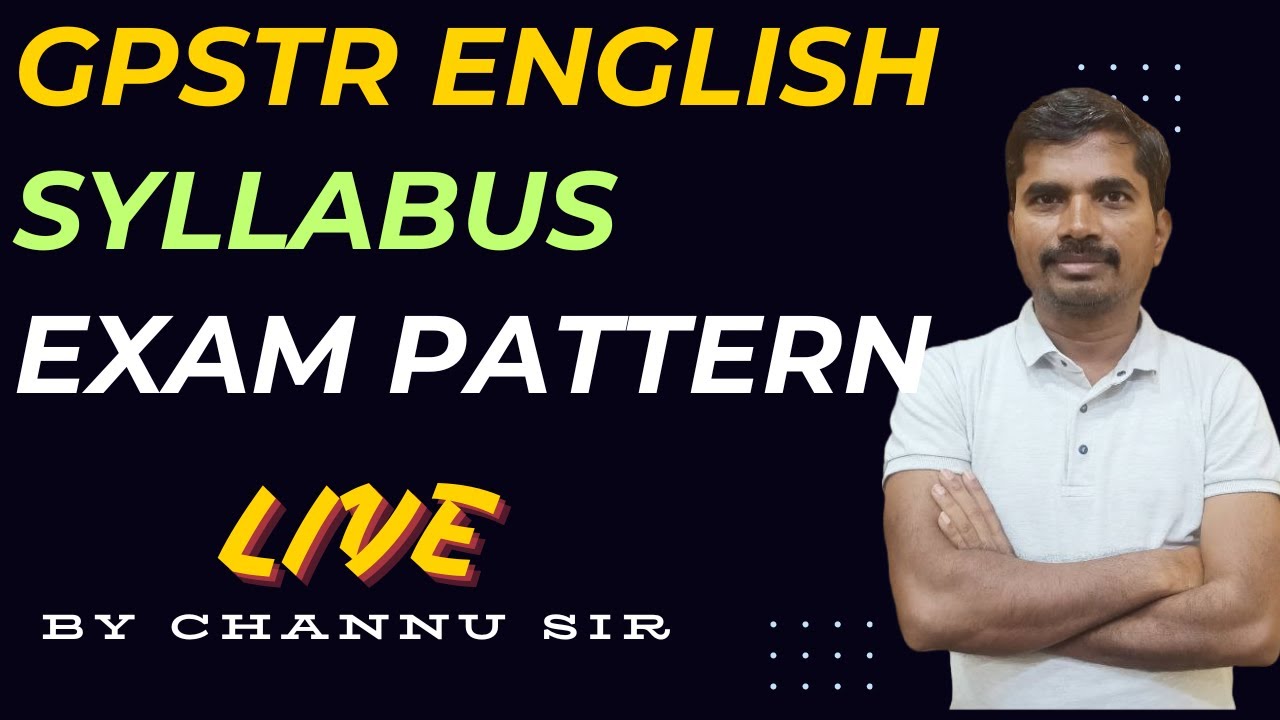 GPSTR ENGLISH : EXAM PATTERN AND SYLLABUS