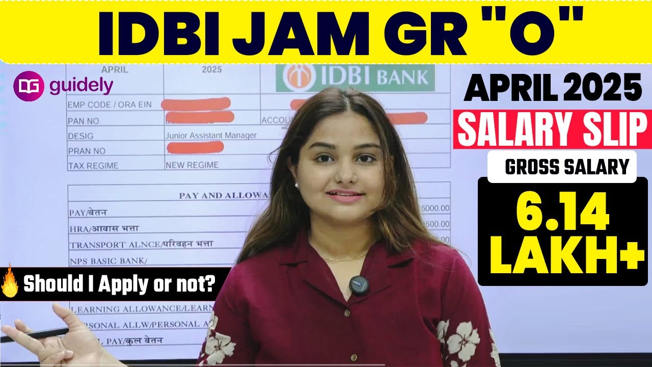 IDBI JAM O Latest Salary Slip April 2025 | Perks And Allowances | IDBI JAM O NOTIFICATION 2025 Out!!