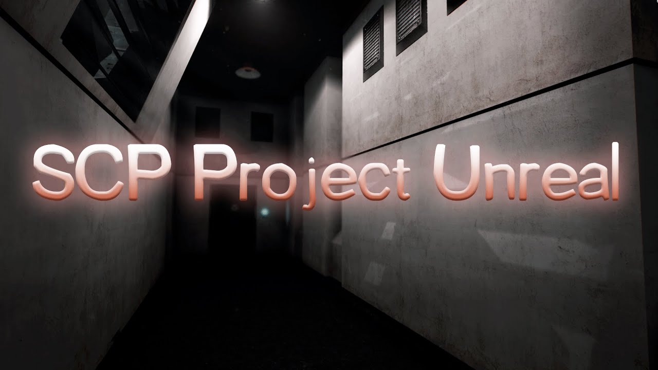 Посмотрел SCP Project Unreal