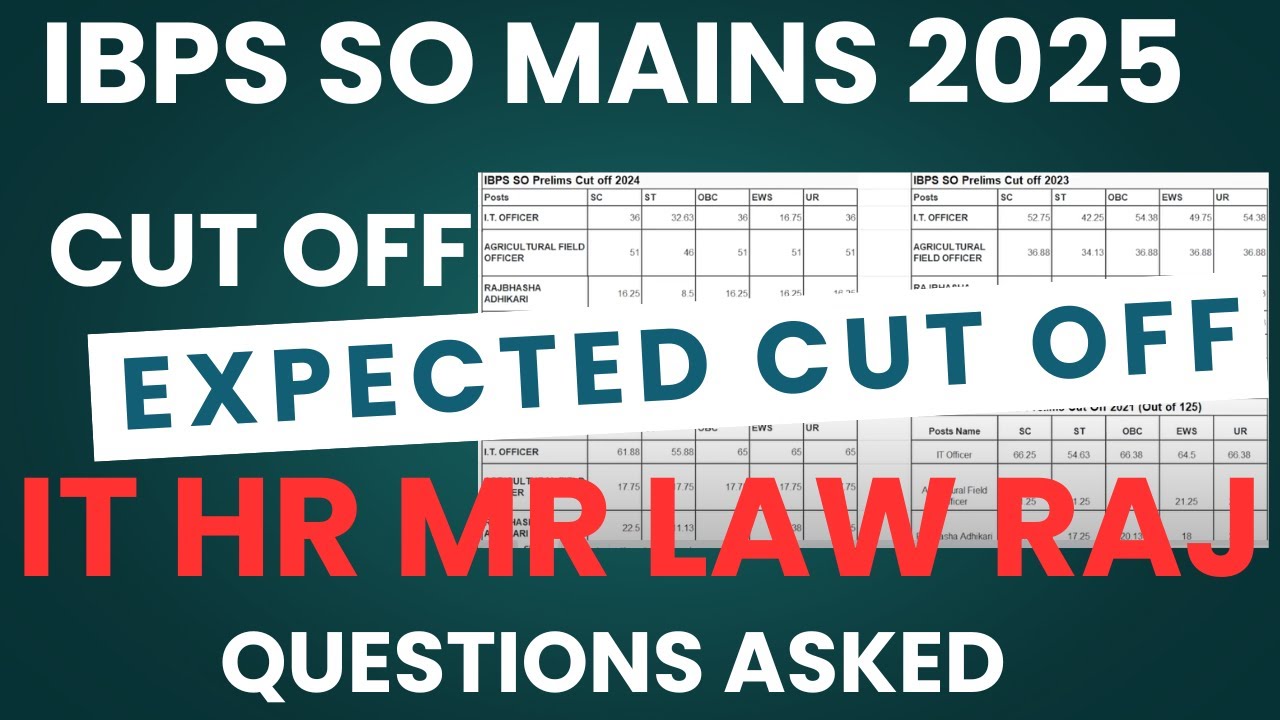 IBPS SO Mains Exp Cut Off | IT Marketing Law Raj HR