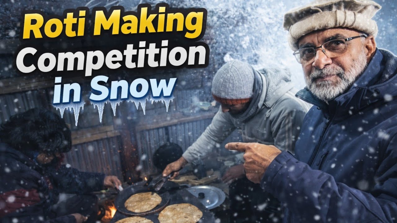 Roti Making Competition In Arang Kel Snow | Barf Main Roti Banay Ka Mukabla | 70 Rotis In 35 Minutes
