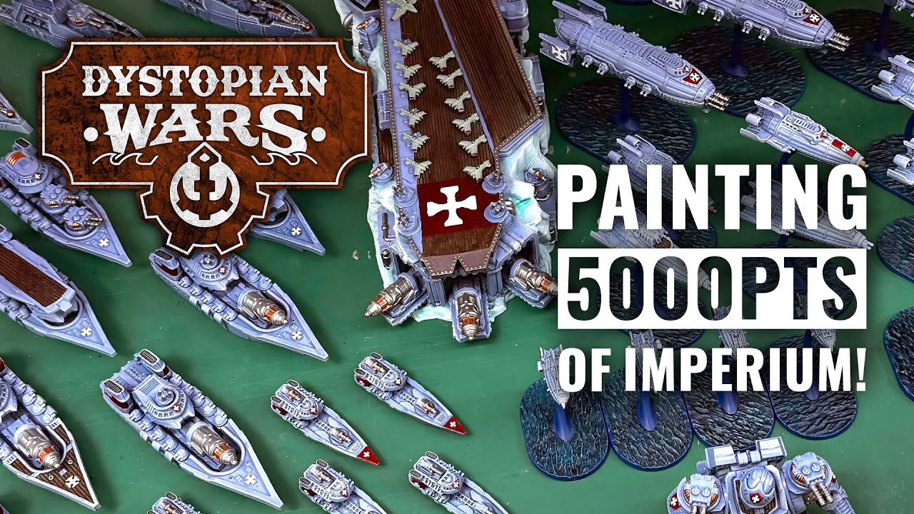 Покраска 5000 очков в Dystopian Wars! Видеоблог о покраске флота Империума.