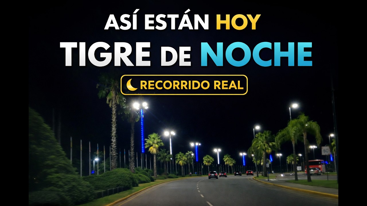Recorrido Nocturno de San Fernando a Tigre 🌙 Buenos Aires Night Drive