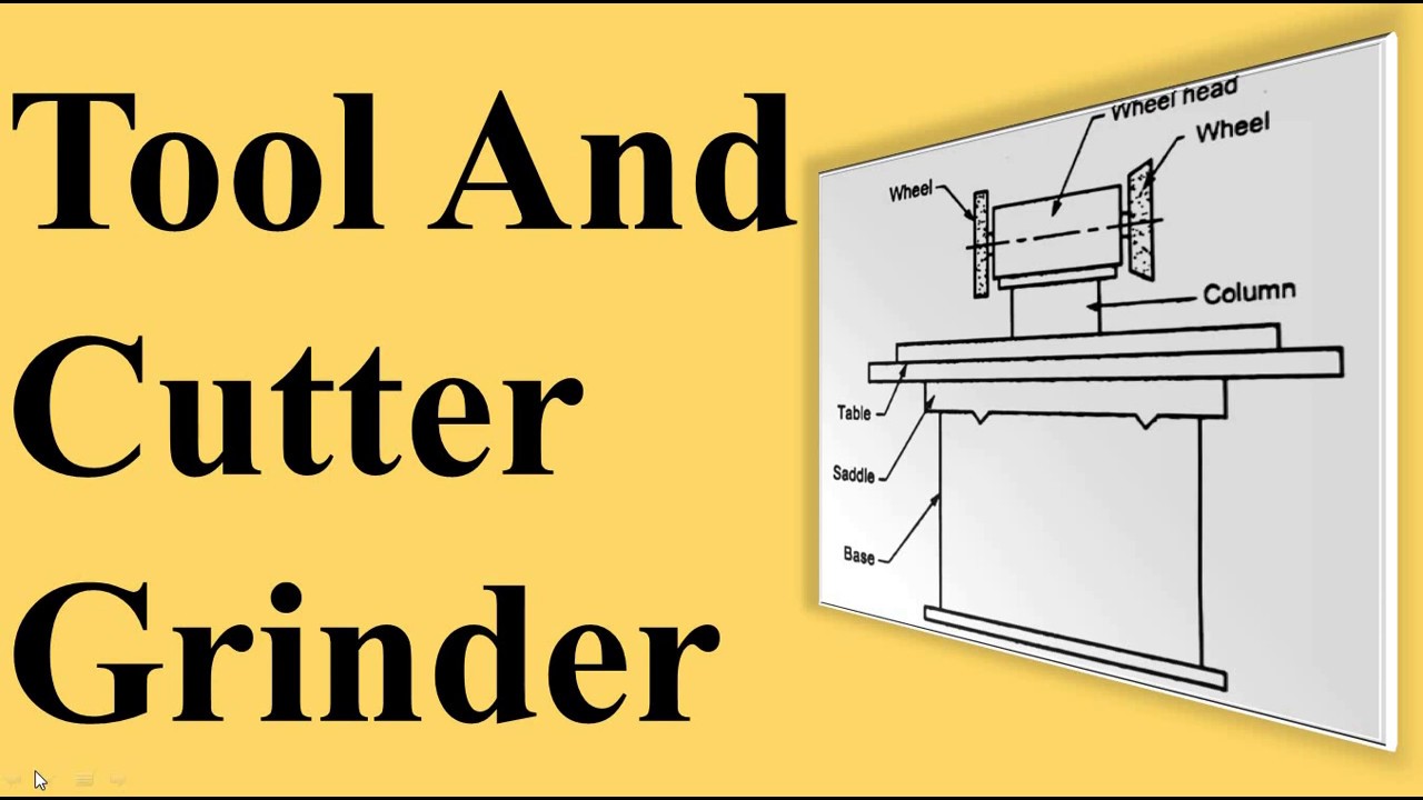 Tool And Cutter Grinder