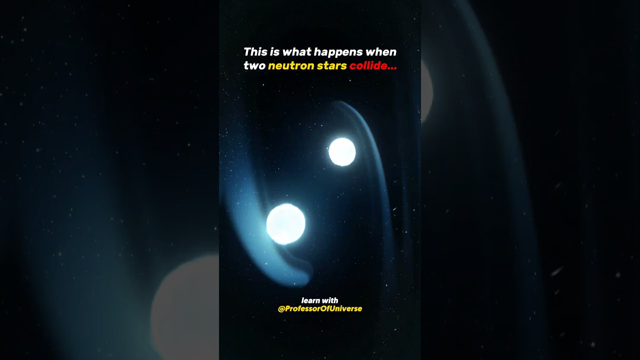 What happens when Two NEUTRON Stars collide? ☠️🌌 #Space #shorts