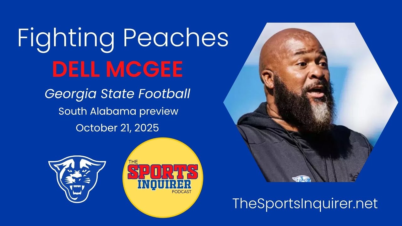 Fighting Peaches: Georgia State football Dell McGee previews 2025 South Alabama home contest