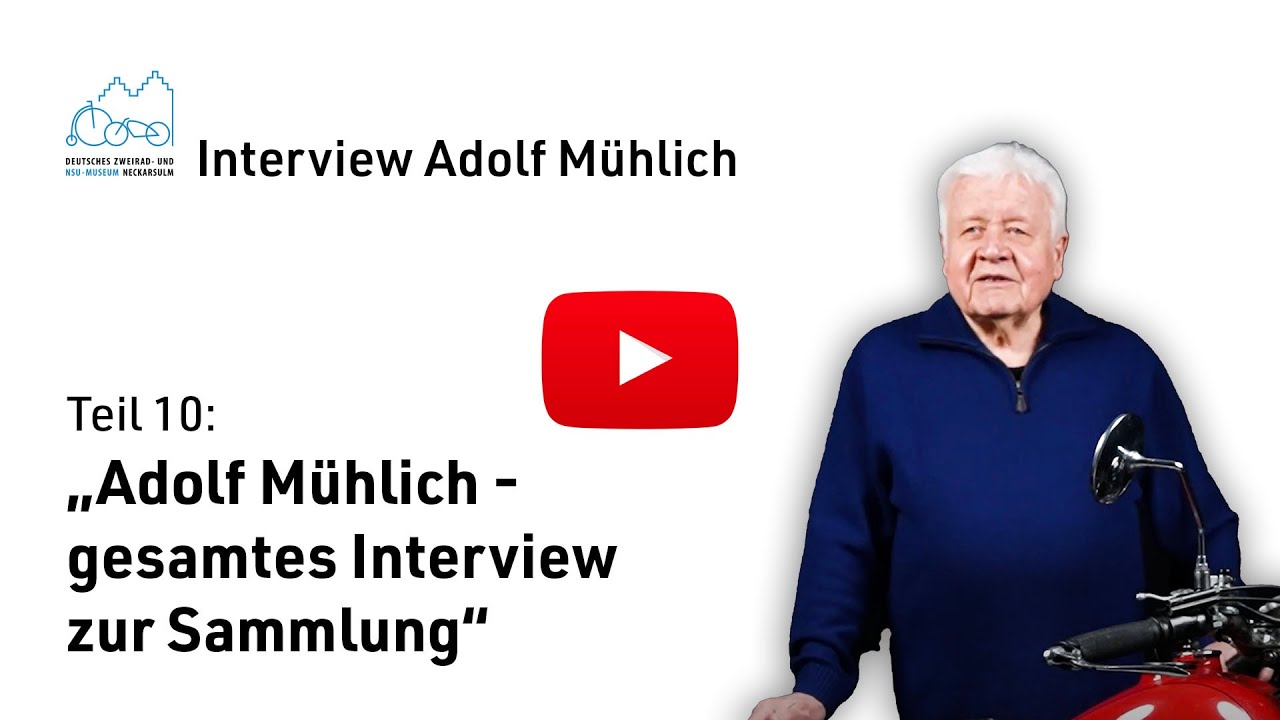 10 Adolf Mühlich - gesamtes Interview zur Sammlung