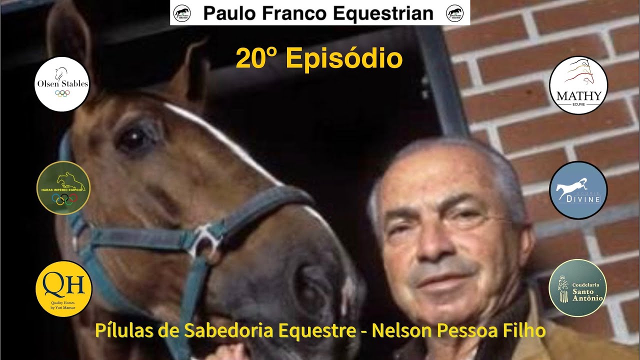 Pílulas de Sabedoria Equestre - Nelson Pessoa Filho (20º Episódio) - 26/01/2026