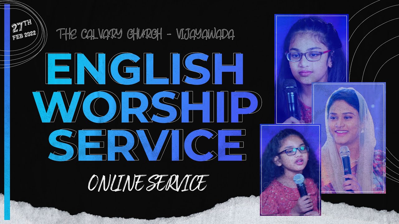 English Worship Service | 27th Feb 2022 | Sami Symphony Paul | #TheCalvaryChurch | N Michael Paul