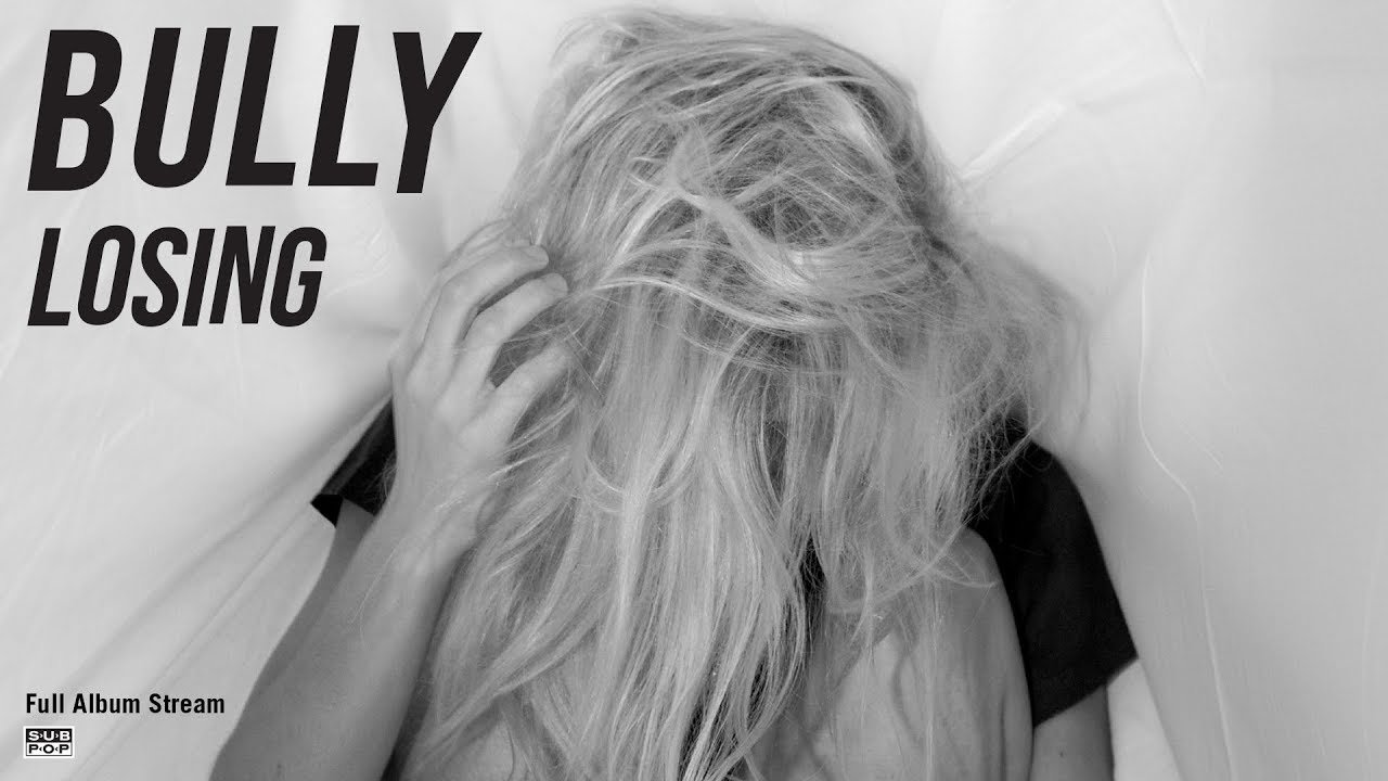 Bully - Losing [FULL ALBUM STREAM]