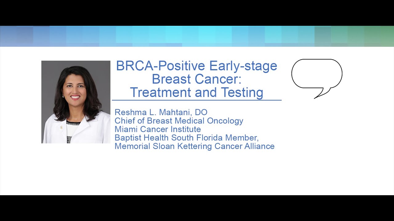 BRCA-Positive Early-stage Breast Cancer: Treatment and Testing