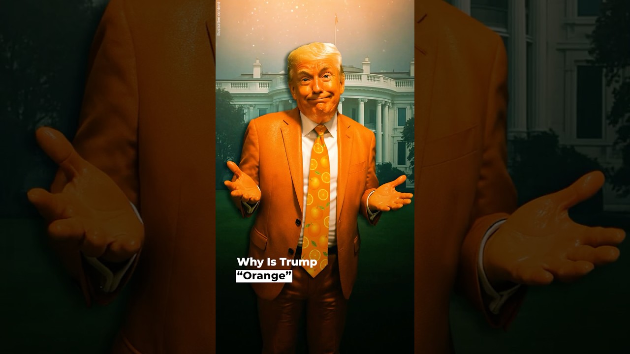 Why Is Trump &ldquo;Orange&rdquo;