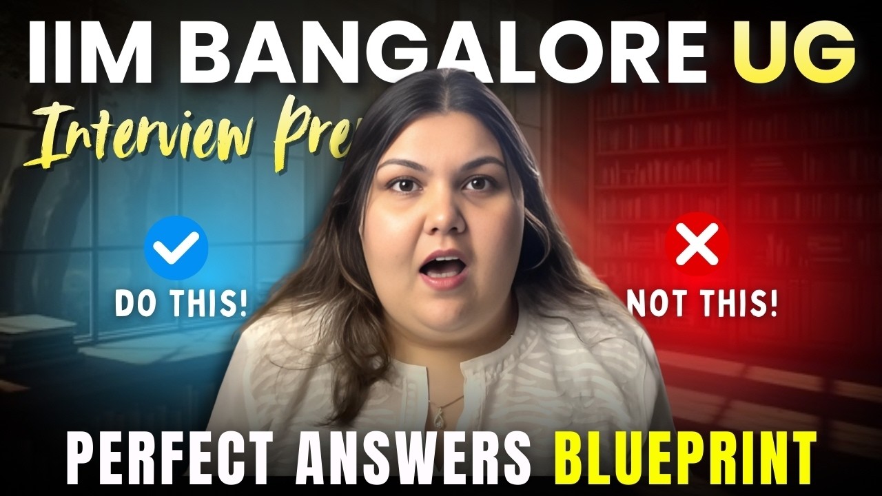 IIM Bangalore UG Interview Preparation Blueprint | 5 Most Asked Questions (Answered Clearly)
