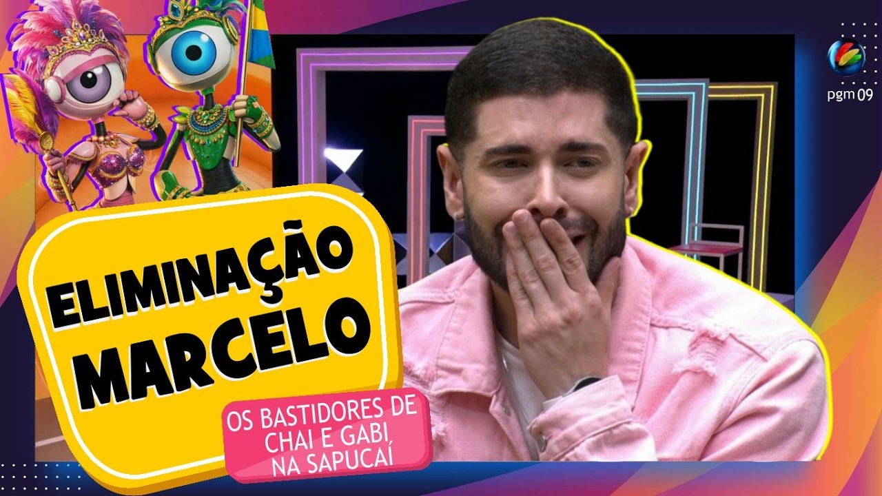 ESPECIAL BBB26: TUDO SOBRE A ELIMINAÇÃO DO MARCELO