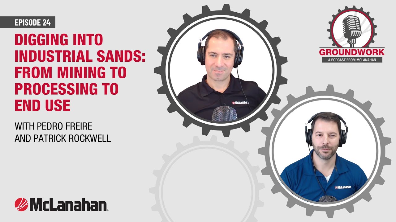 1.24_Digging into Industrial Sands: From Mining to Processing to End Use