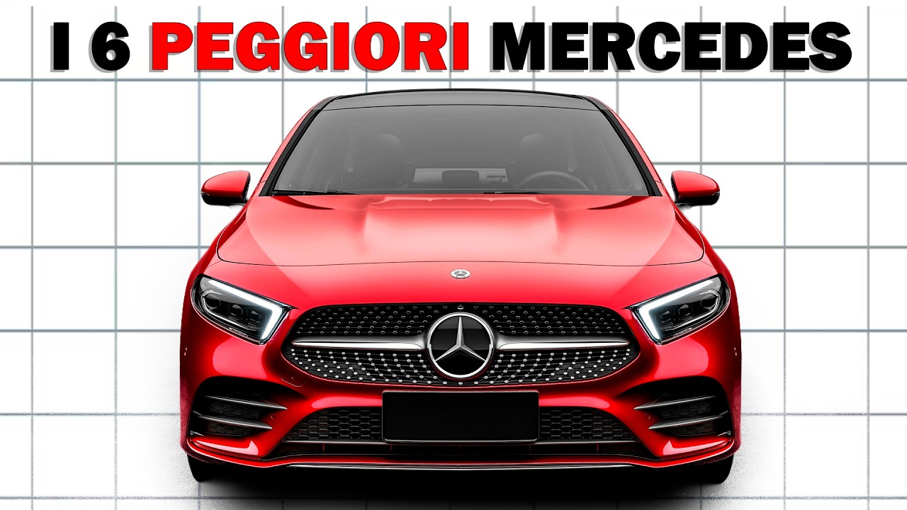 I 6 peggiori e i 5 migliori modelli Mercedes: quale dovresti possedere?