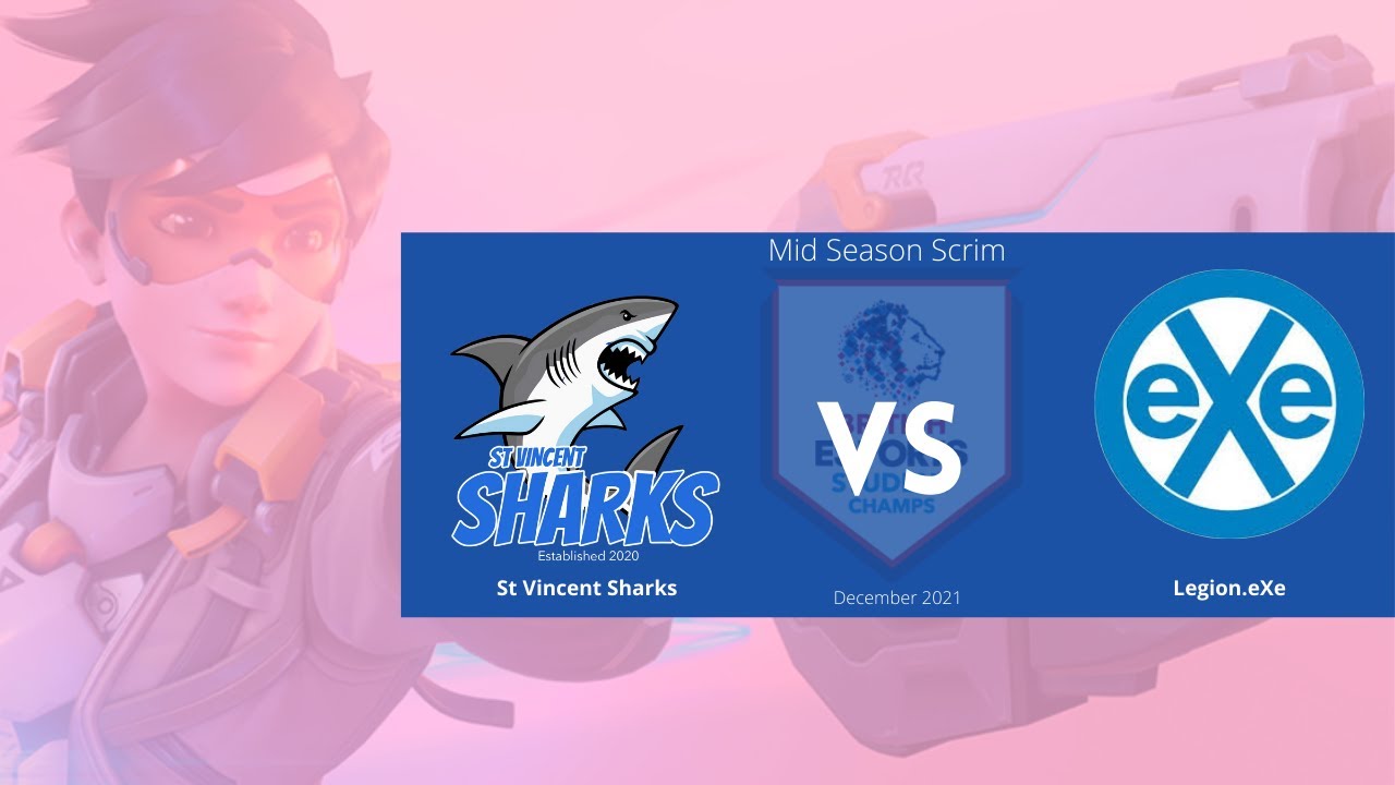 St Vincent Sharks vs Legion.eXe - Scrim