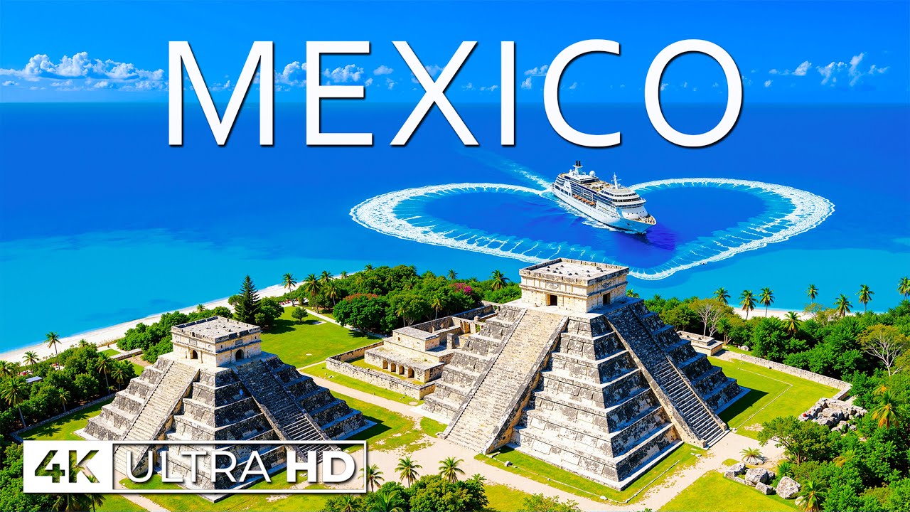 [4K] Мексика 🇲🇽 – Древние пирамиды майя и райский уголок Карибского моря | Ultra HD