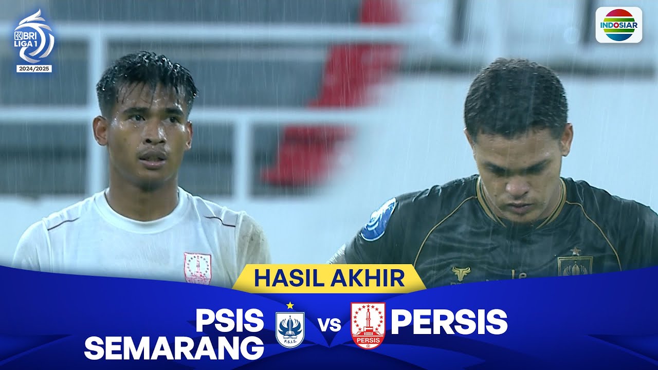 Hasil Akhir Pertandingan - PSIS Semarang vs Persis Solo | BRI Liga 1 2024/25