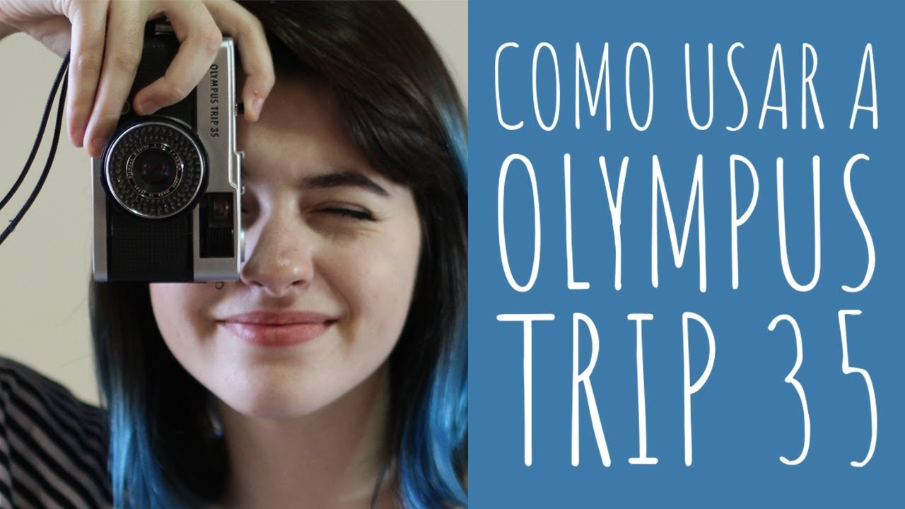 RESENHA CÂMERA ANALÓGICA: OLYMPUS TRIP 35