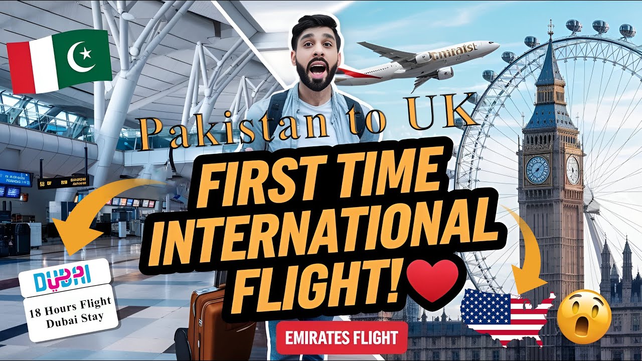 Emirates Airlines|| Pakistan to UK 🇬🇧✈️ My First time International flight 😍Dubai Airport Stay |18h