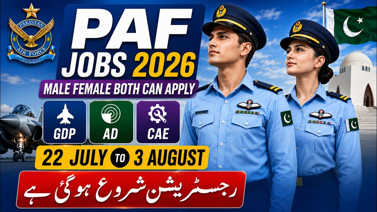PAF Jobs 2026 Registration |PAF Female Jobs 2026 |PAF GDP, AD, CAE, Logistics |PAF Complete Guidance