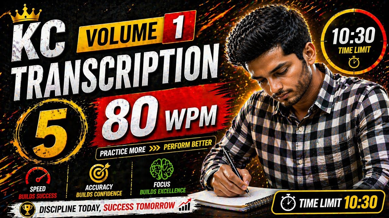 kailash chandra Volume-1 Transcription-05 @80WPM