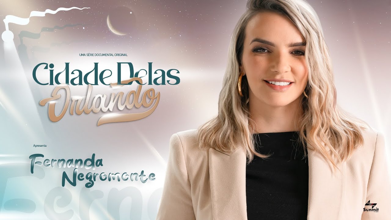 Fernanda Negromonte | Cidade Delas - Orlando E02