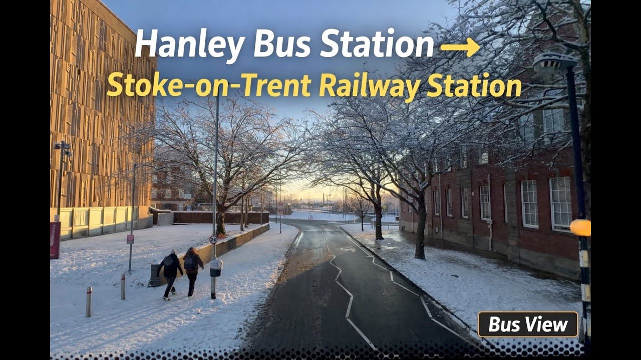 Hanley Bus Station to Stoke-on-Trent Railway Station | Bus View Journey