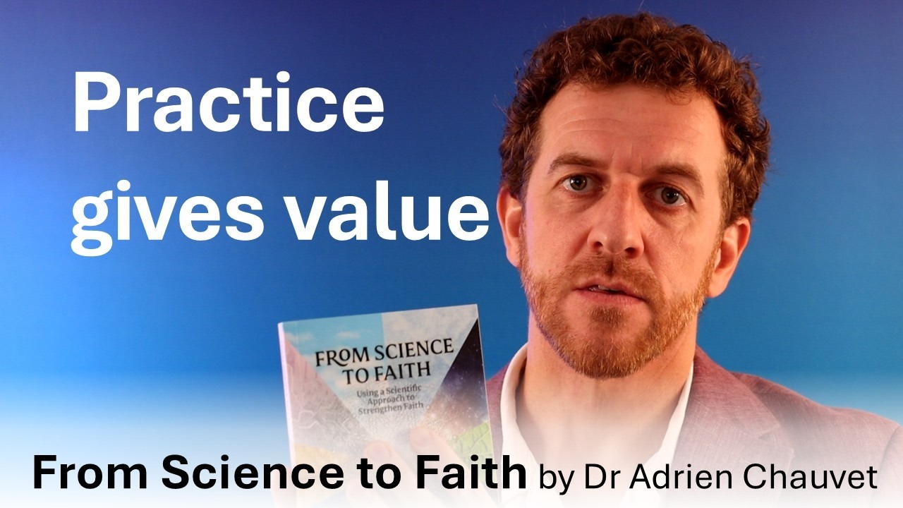 From Science to Faith - Part 26 - Precision vs. Practice