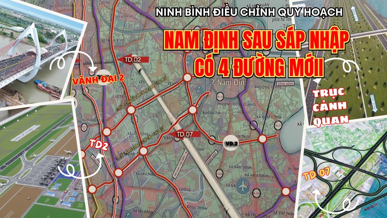 Quy hoạch 2 Tuyến Đường Động lực và Trục Cảnh quan Nam Định – Hoa Lư trong Bối cảnh sau Sáp nhập
