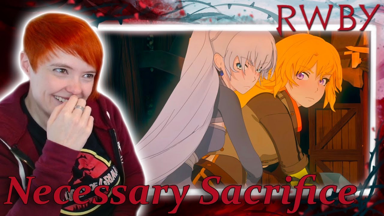 Я ВСЕ ЕЩЕ ИХ ЛЮБЛЮ!!!! Реакция на 5-й том RWBY, главы 5 и 6: «Необходимая жертва» и «Известный св...