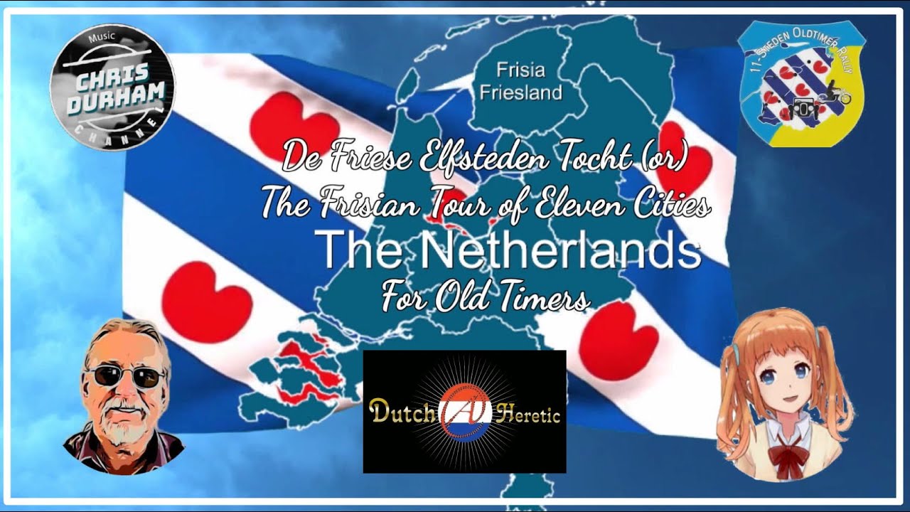 The Dutch Frisian Tour of Eleven Cities For Oldtimers