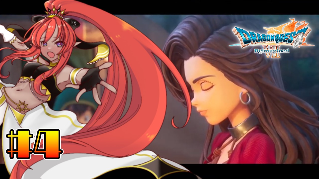 【#ドラゴンクエスト7Reimagined】踊り子とエデンの戦士たち#4 ※ネタバレ注意