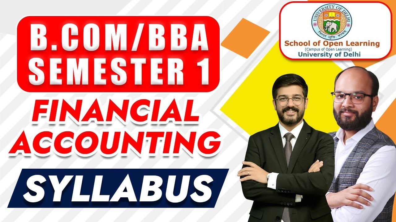 Financial Accounting DU SOL B.com Programme 1st Semester Syllabus 2023 | DU SOL Sem 1 Syllabus 2023