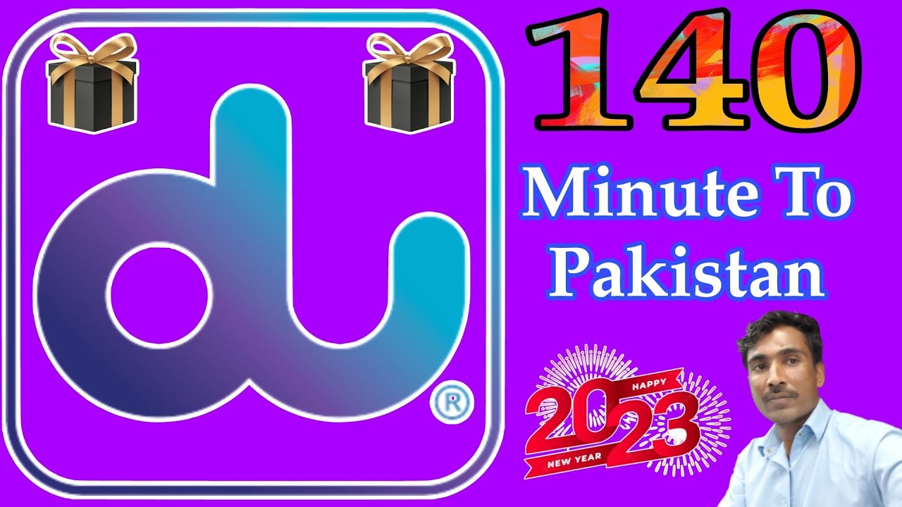 How To Get DU 140 International minute package to Pakistan 2023