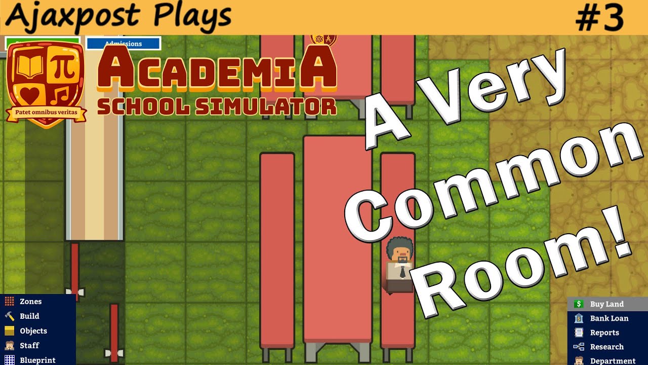 Academia : School Simulator - A Very Common Room! : Lets Play 3