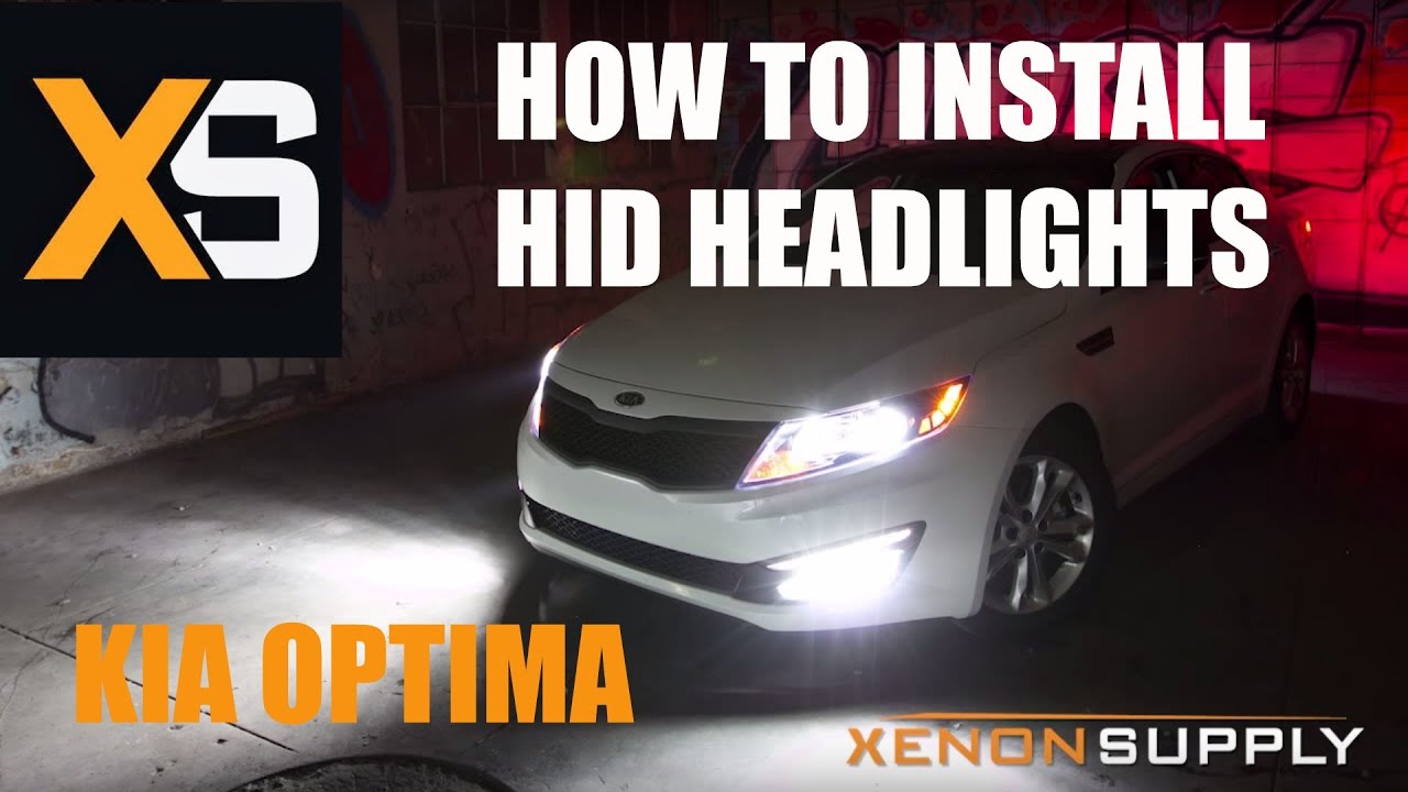Kia Optima - How to Install HID Xenon (/w wiring harness) 2011+