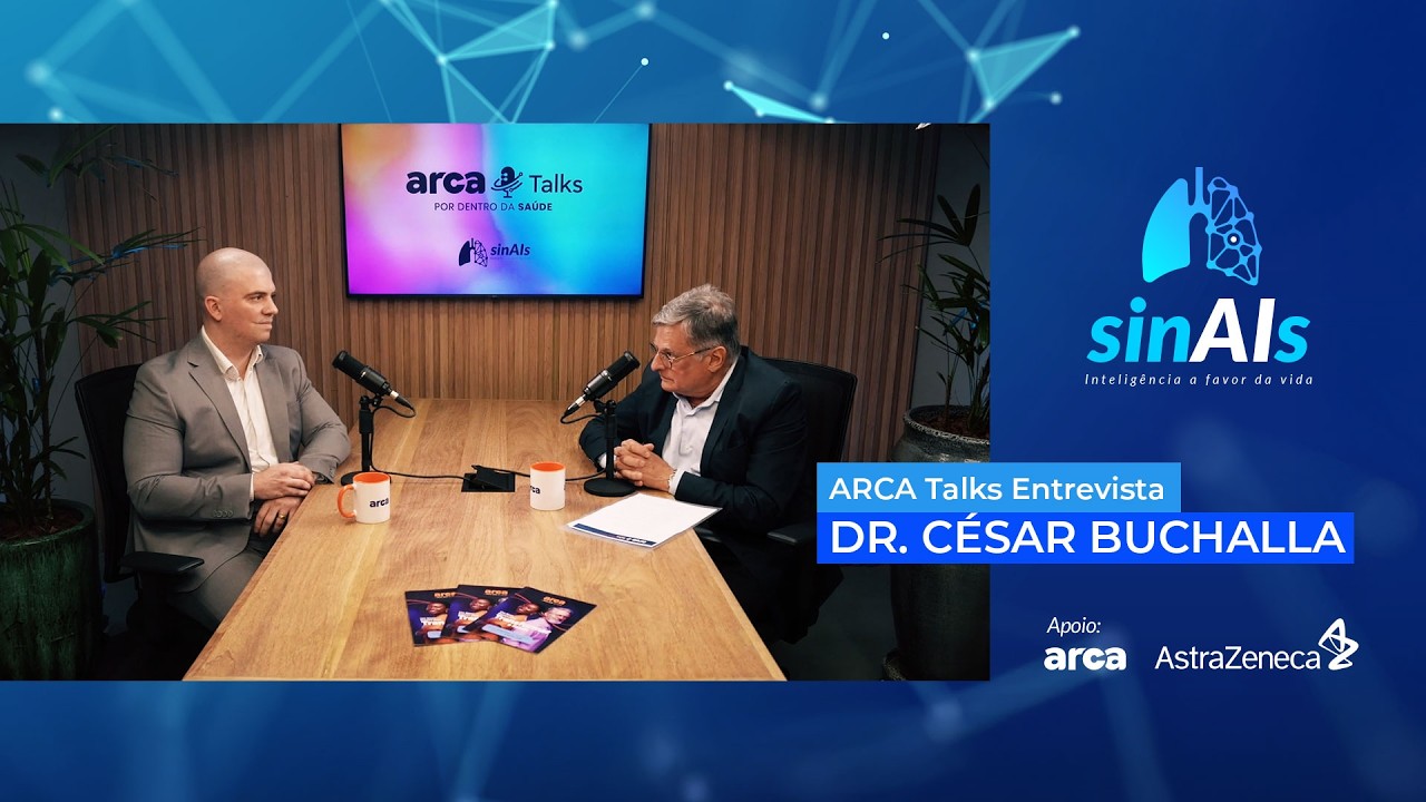 Vigilância e Dados no Câncer de Pulmão | ARCA Talks SinAIs com Dr. César Buchalla | Ep. 02