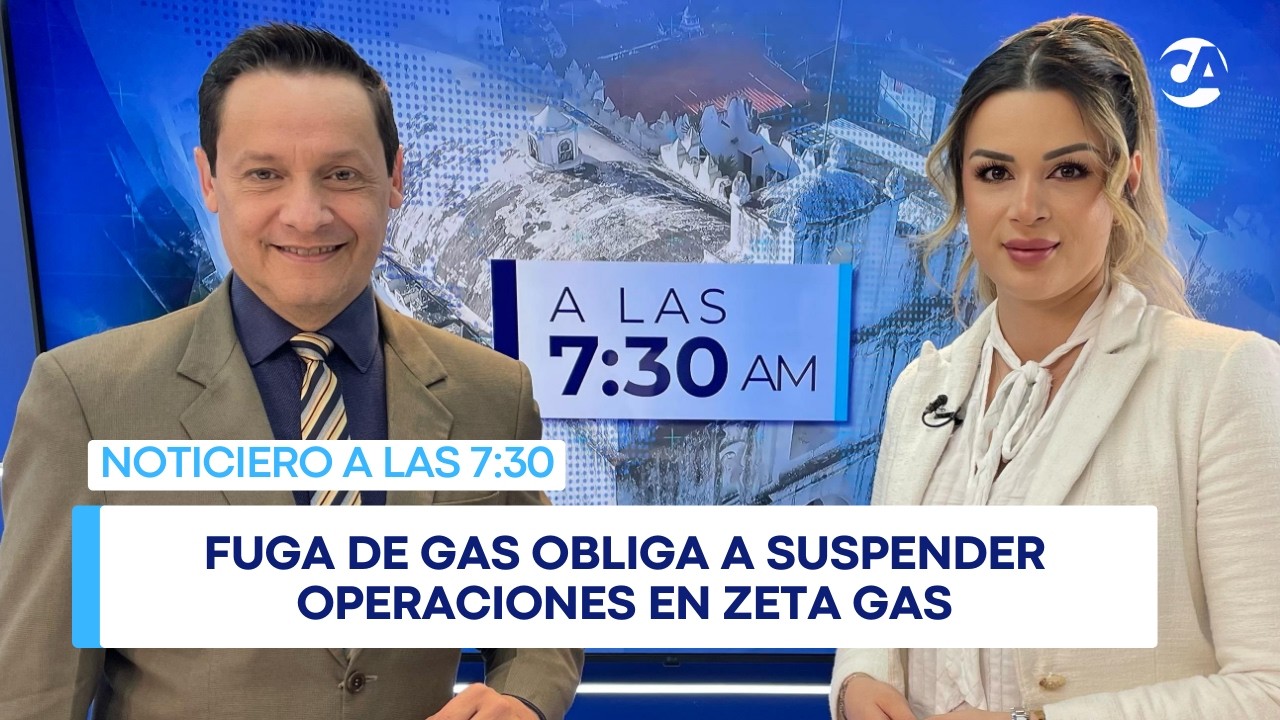 Fuga de gas obliga a suspender operaciones en Zeta Gas #ALAS730M (05/03/2026)